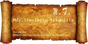 Müllerleily Titanilla névjegykártya